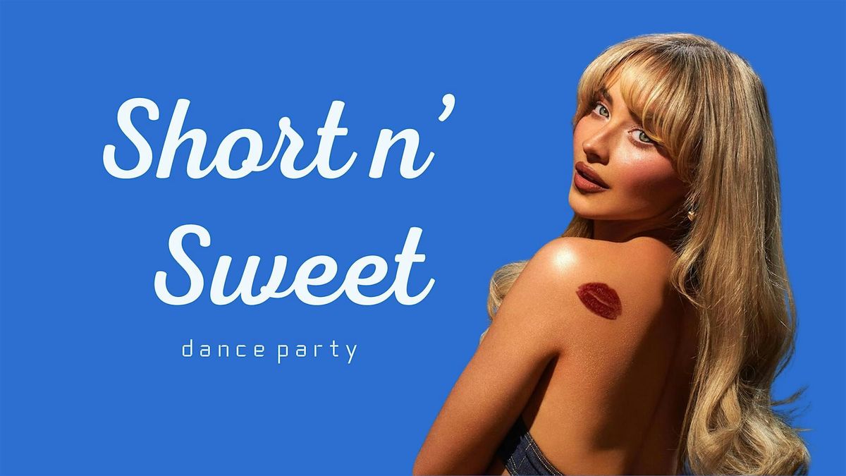 SHORT N' SWEET: Sabrina + Girl Pop dance party (Ottawa)\u2606