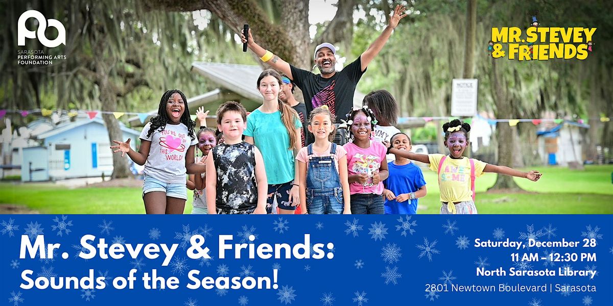 Mr. Stevey & Friends: Sounds of the Season!