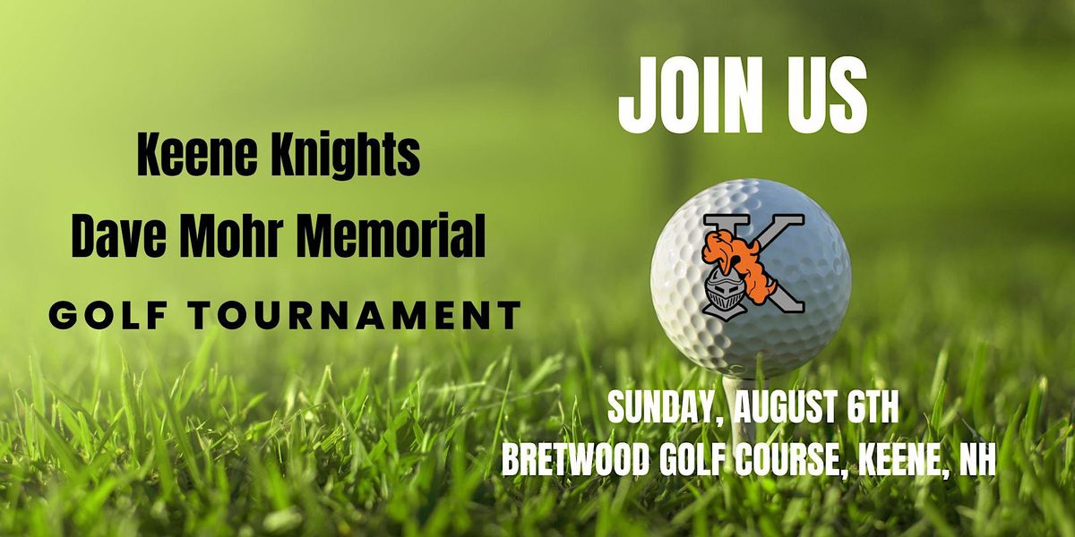 Keene Knights - Dave Mohr Memorial Golf Tournament