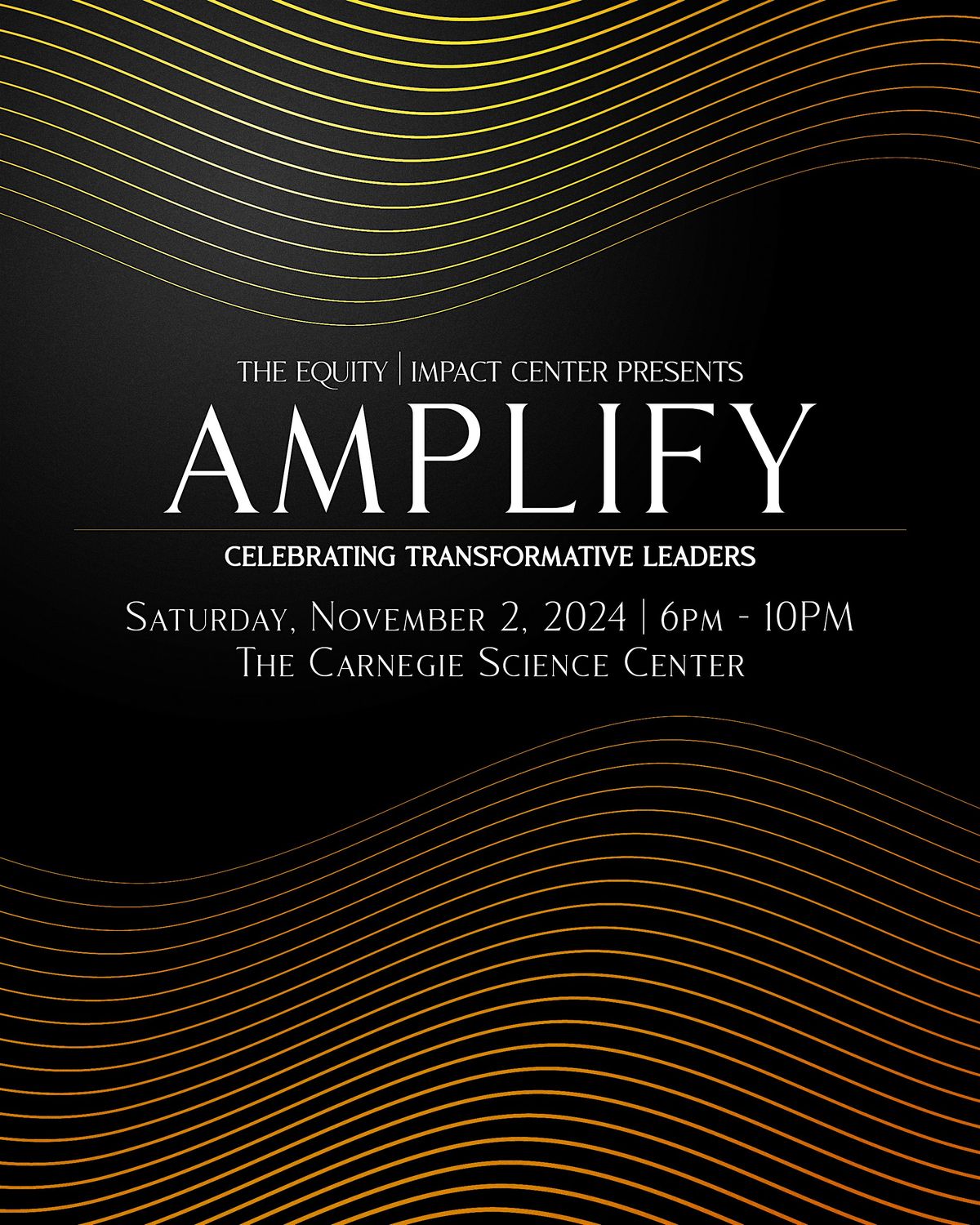 AMPLIFY: CELEBRATING TRANSFORMATIVE LEADERS