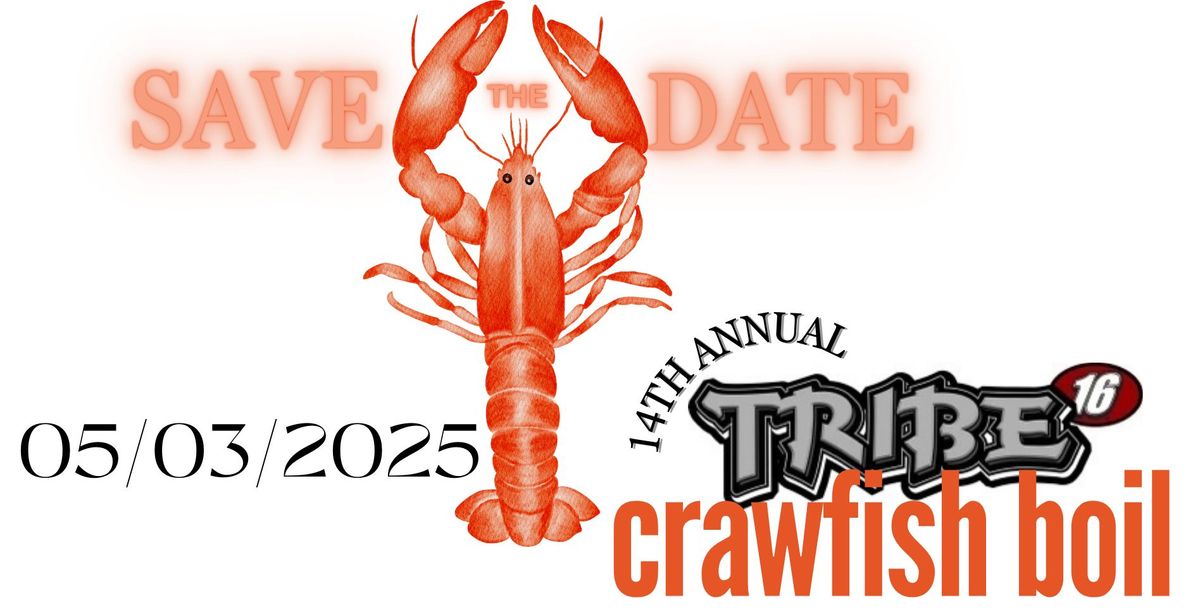 Tribe16 Annual Crawfish Boil