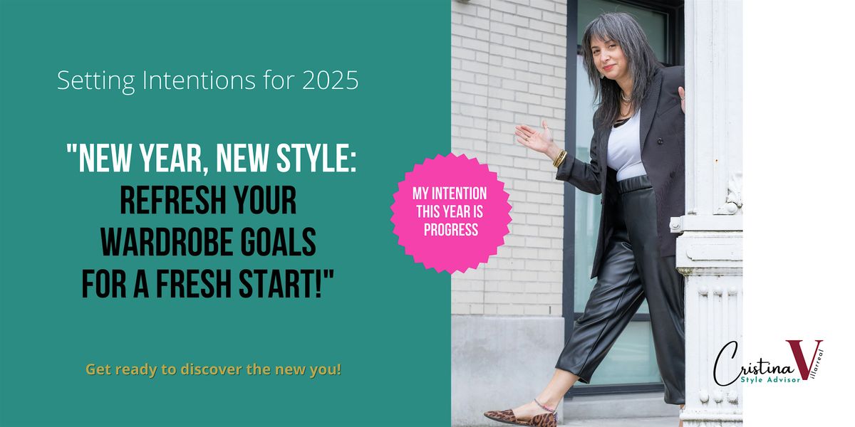 New Year, New Style: Refresh Your Wardrobe for a Fresh Start! Style Goals