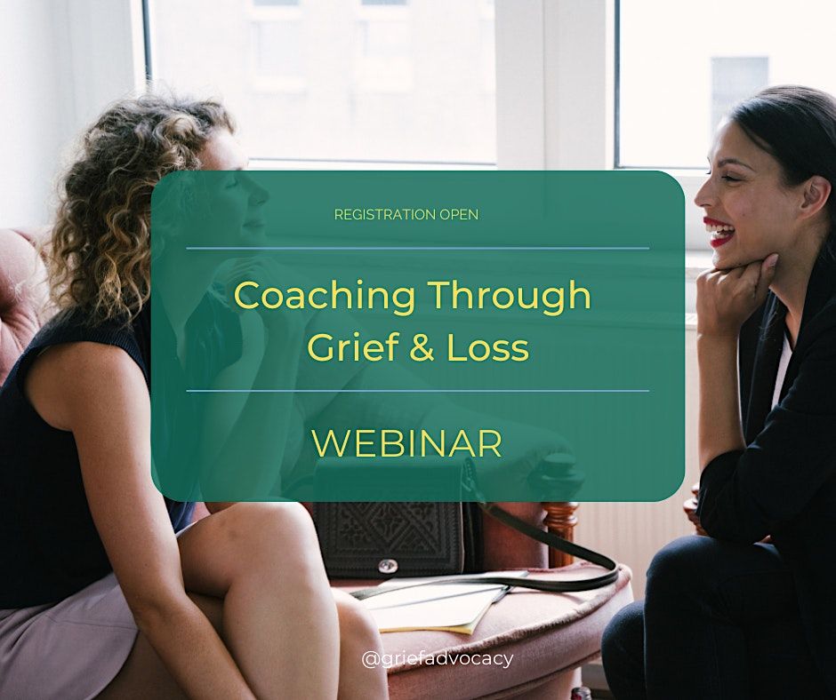How to Coach through Grief & Loss - Kitchener