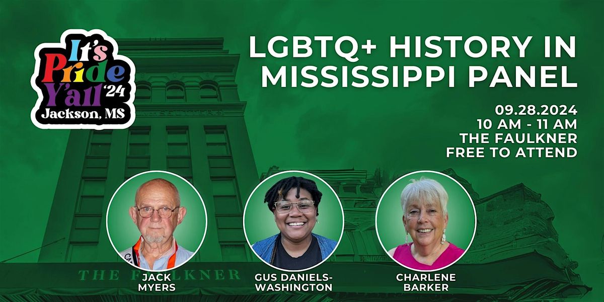 #itsprideyall2024  - LGBTQ+ History in Mississippi Panel Discussion