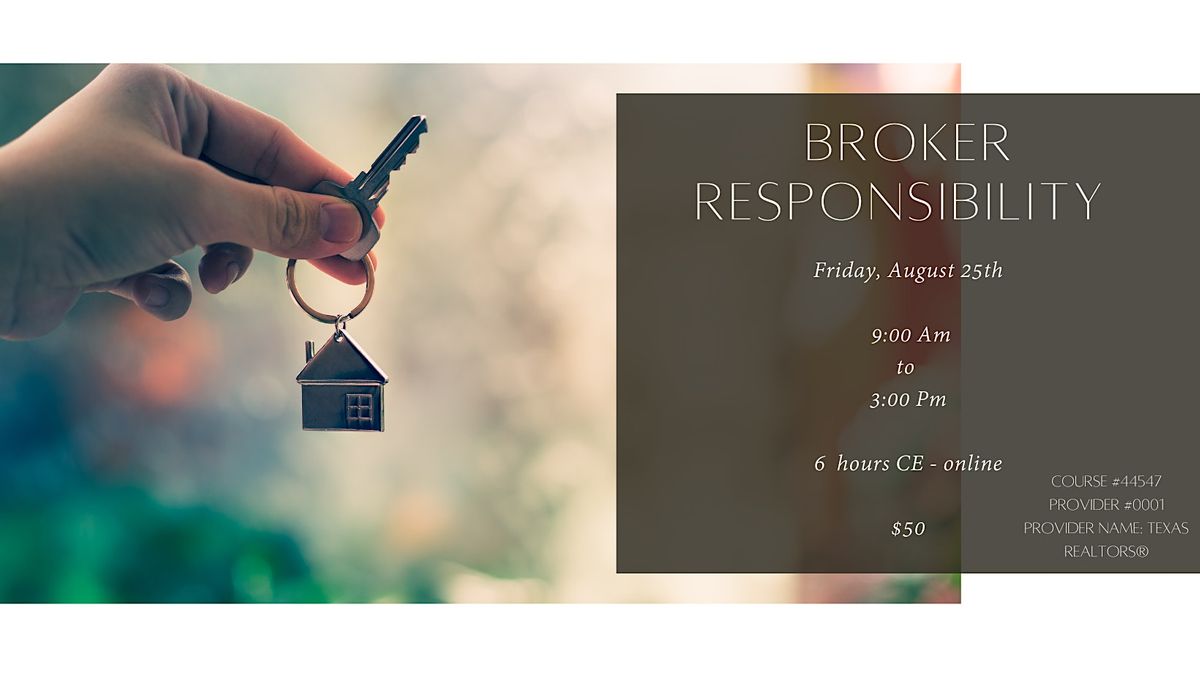 Broker Responsibility