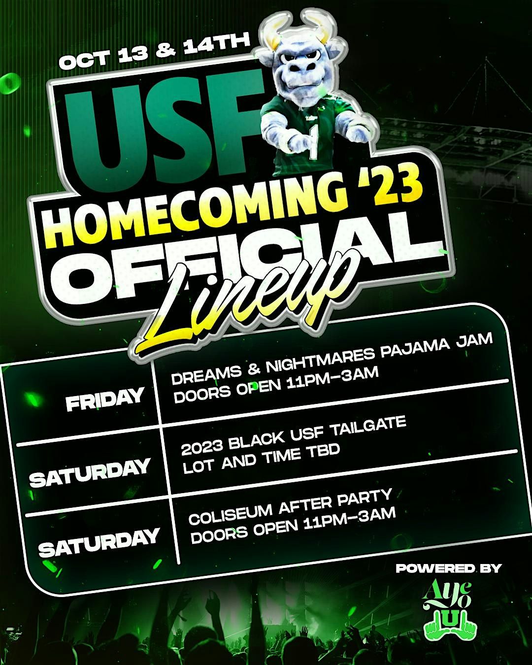 Aye Yo U Ent's Official USF Homecoming Lineup