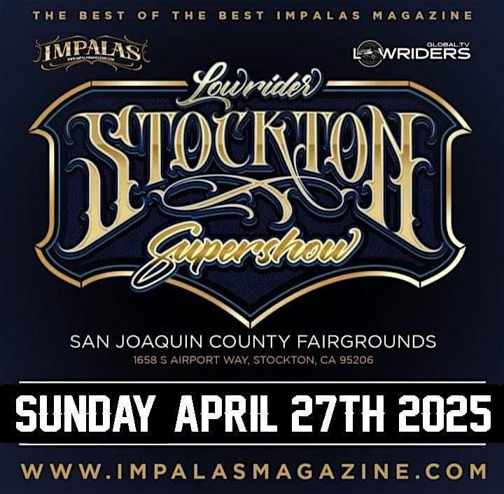 STOCKTON LOWRIDER SUPER SHOW