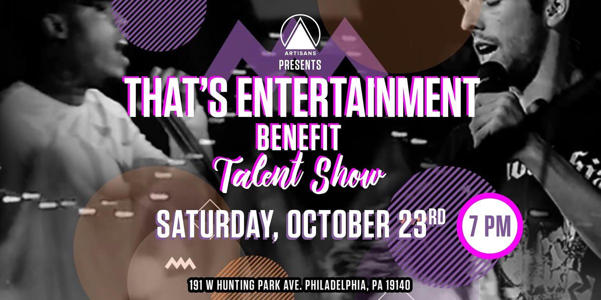 That's Entertainment Benefit Talent Show