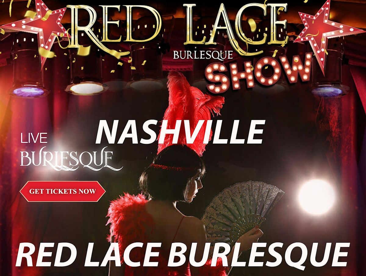 Red Lace Burlesque Show Nashville & Variety Show Nashville