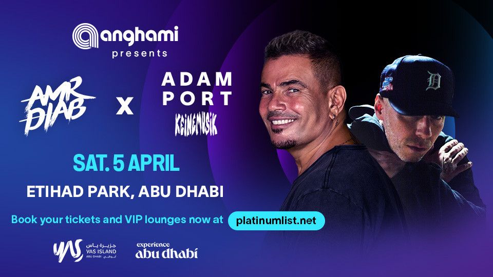 Amr Diab X Adam Port in Abu Dhabi