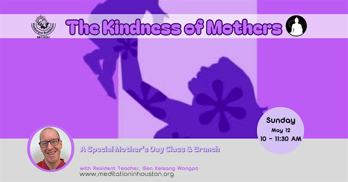 Kindness of Mothers: A Special Mother\u2019s Day Class and Brunch