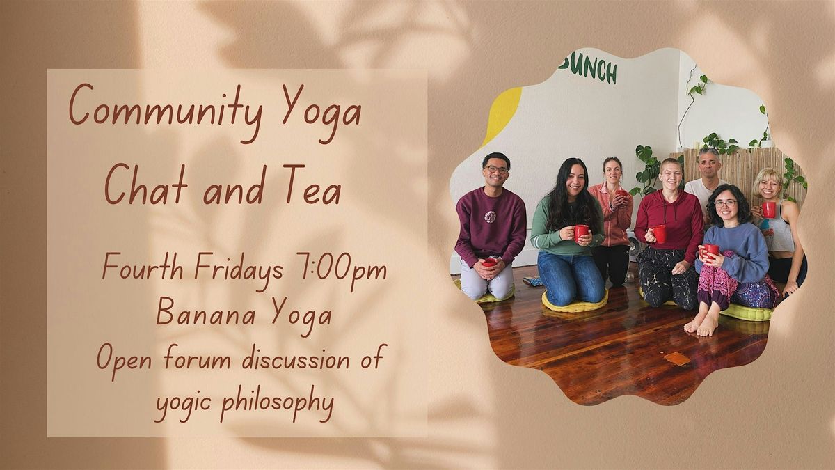 Yoga Chat and Tea (Free Community Event)