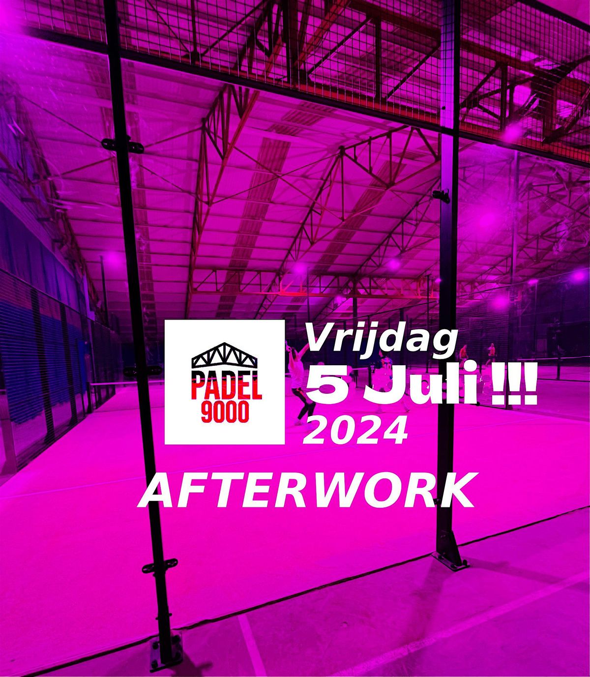 Padel 9000 Afterwork 5 Juli 2024