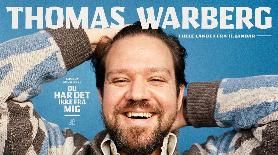 Thomas Warberg - 'Du har det ikke fra mig'