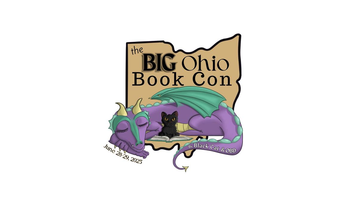 The Big Ohio Book Con - hosted by Black Cat Books & Oddities and Ohio Bookdragons