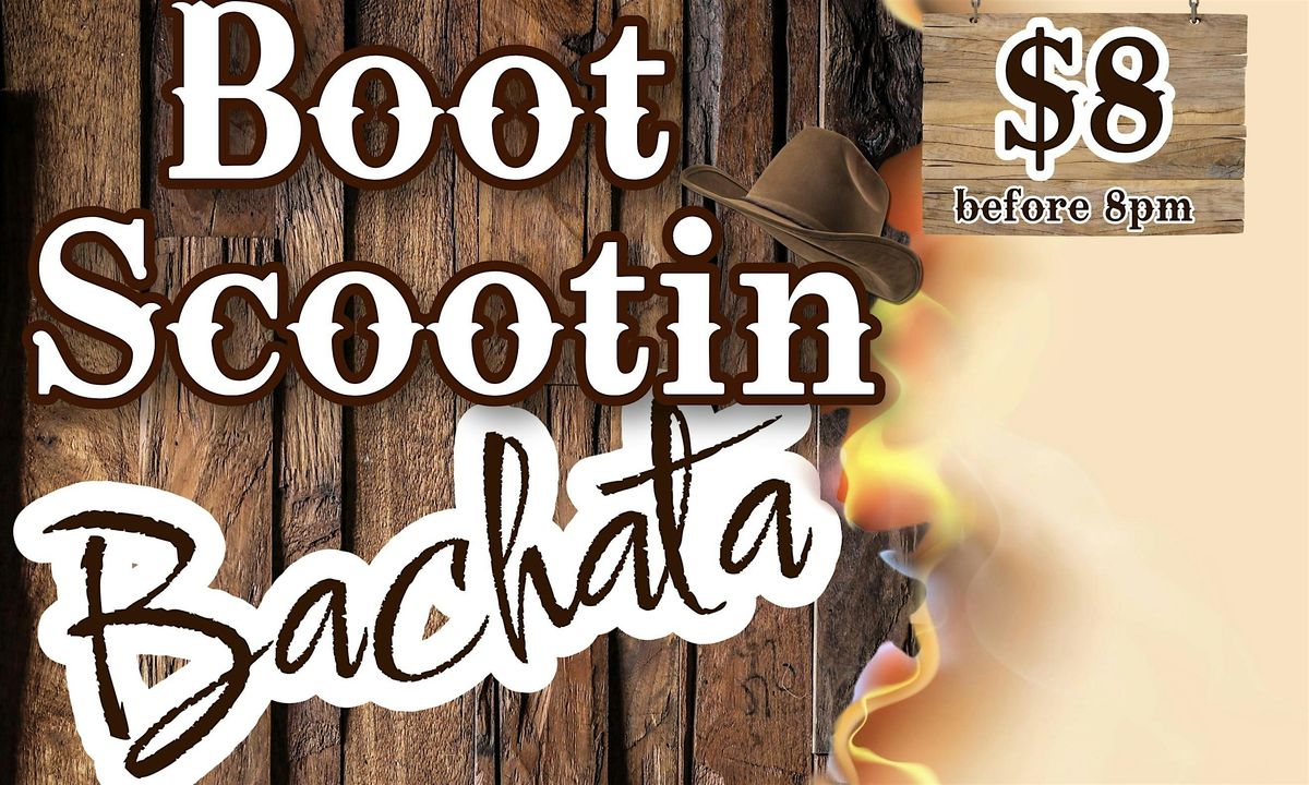 Boot Scootin Bachata