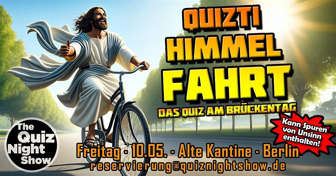 Quiz Night Show #464 \/\/ Quizti Himmelfahrt