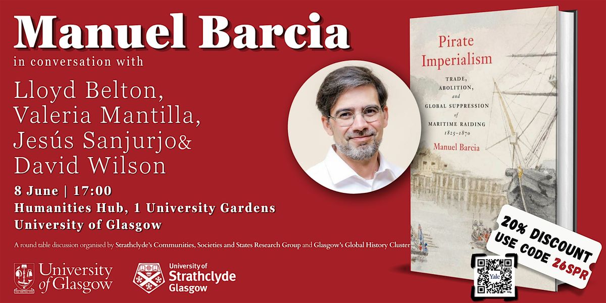 Pirate Imperialism: A Round-Table Discussion with Prof Manuel Barcia