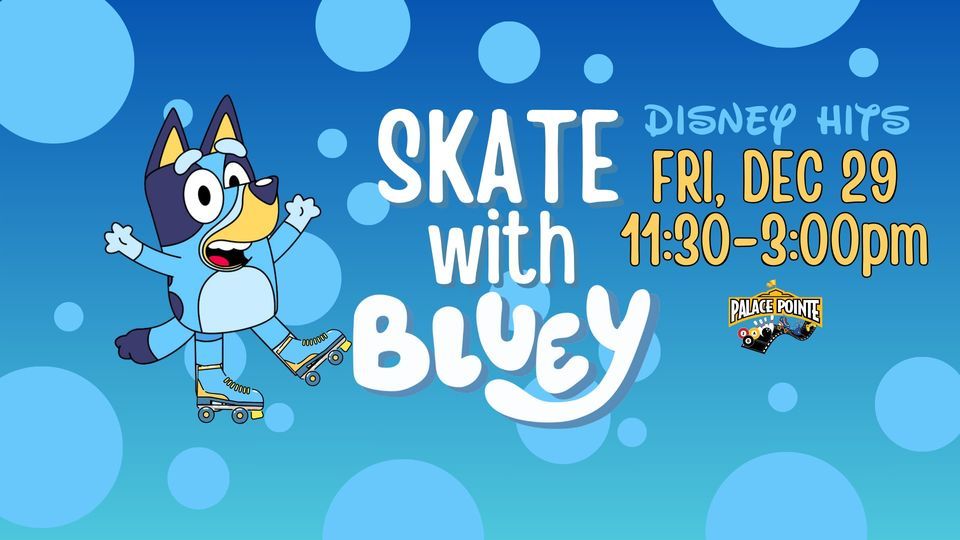 Skate with Bluey