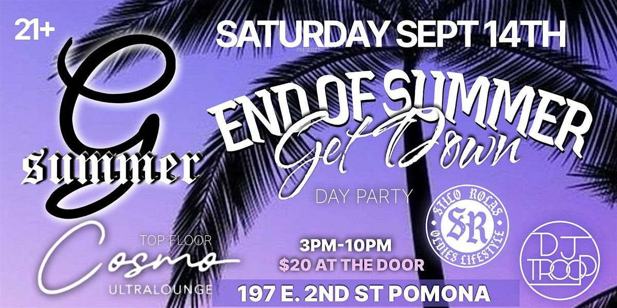 END OF SUMMER  GET DOWN