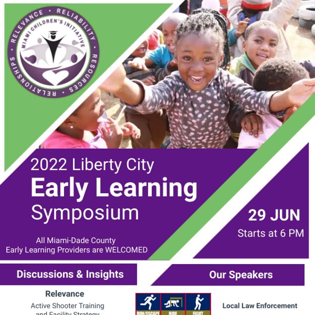 2022 Liberty City Early Learning Symposium