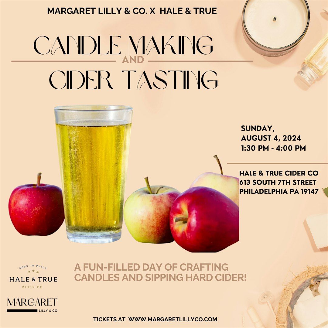 Candle Making & Cider Tasting with Hale & True