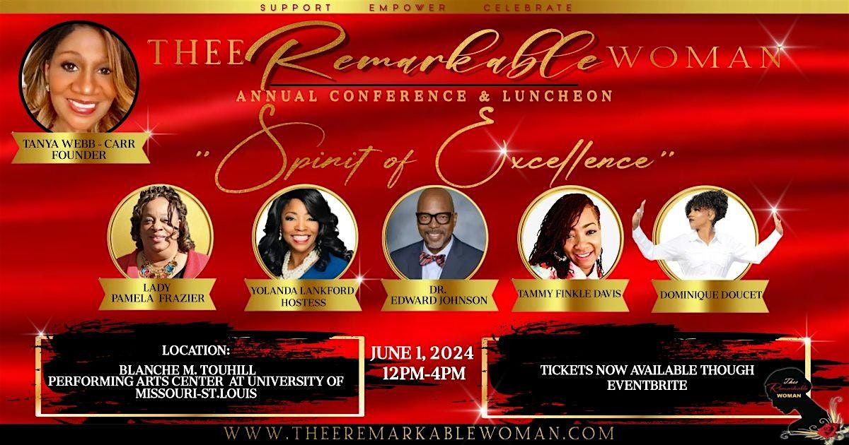 Thee  Remarkable Woman Annual  Conference        "The Spirit Of Excellence"
