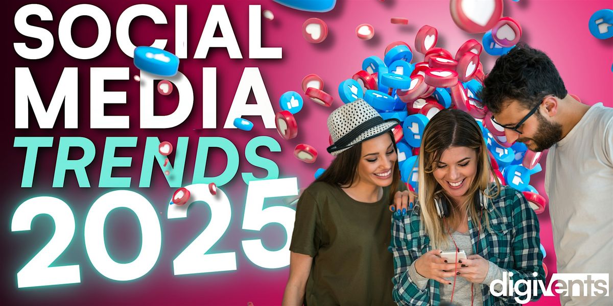 2025 Social Media Trends