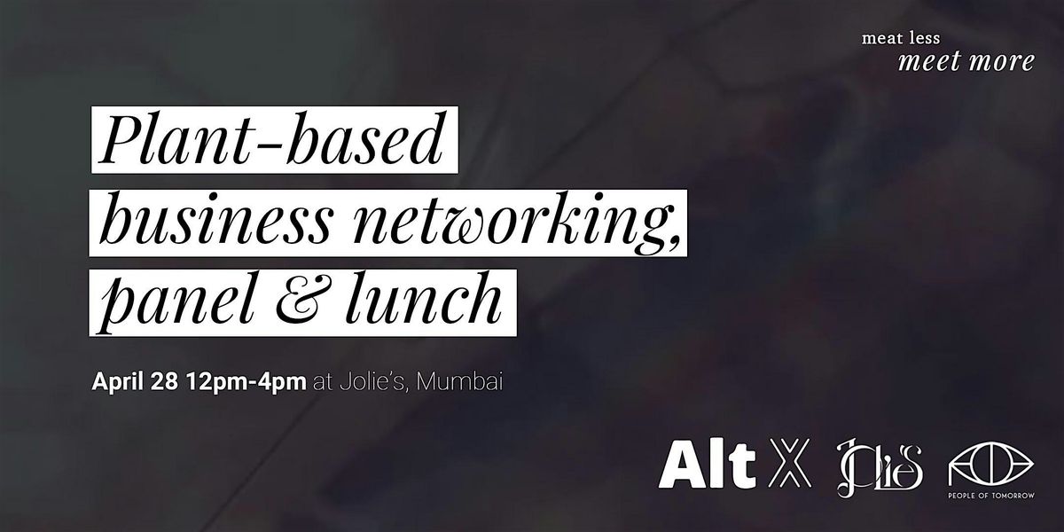 Plant-based business networking, panel & lunch