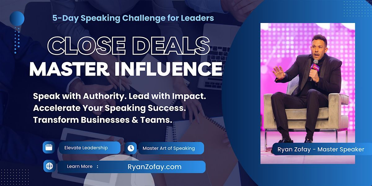 FREE: Master Influence & Public Speaking in 5 Days - Propel Your Business