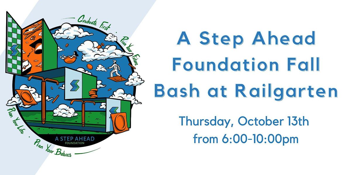 A Step Ahead Fall Fundraising Bash at Railgarten