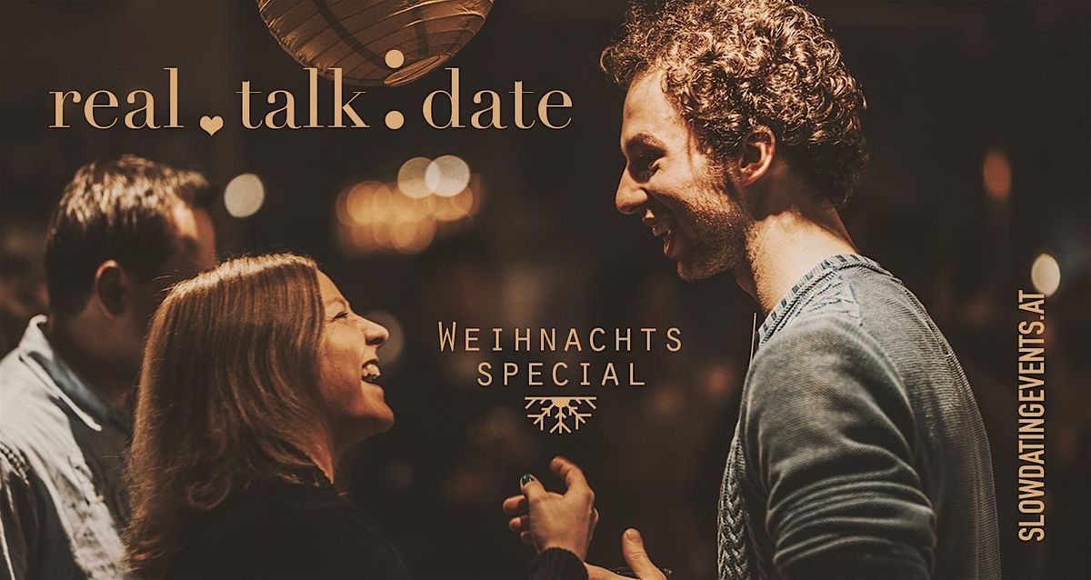 Real Talk Date (22-32 Jahre) - Weihnachtsedition