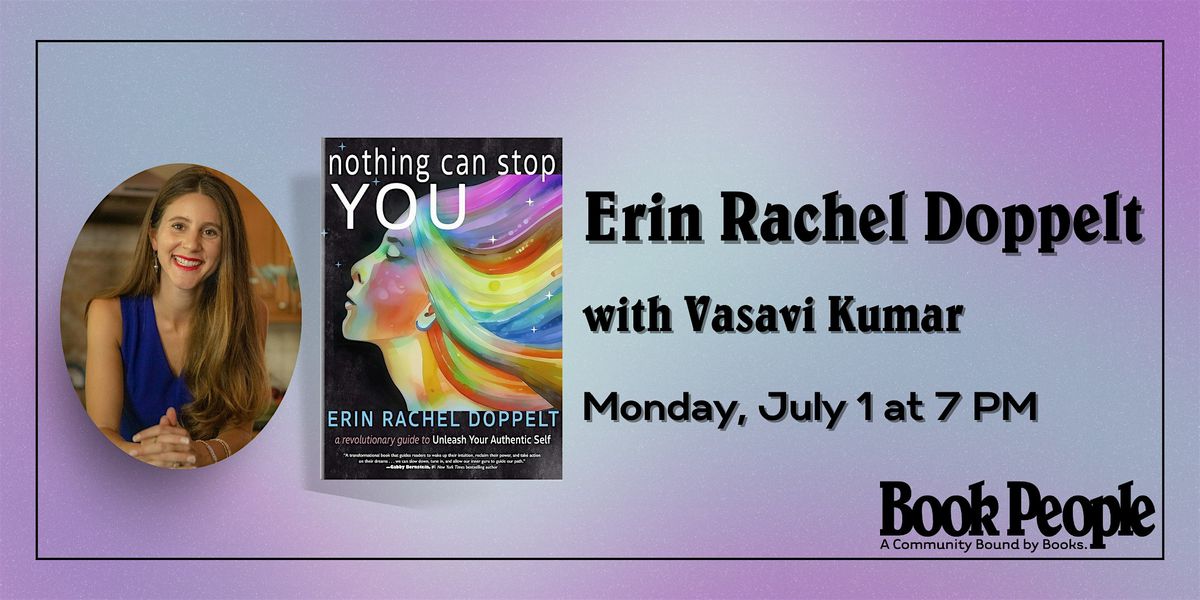BookPeople Presents: Erin Rachel Doppelt - Nothing Can Stop You