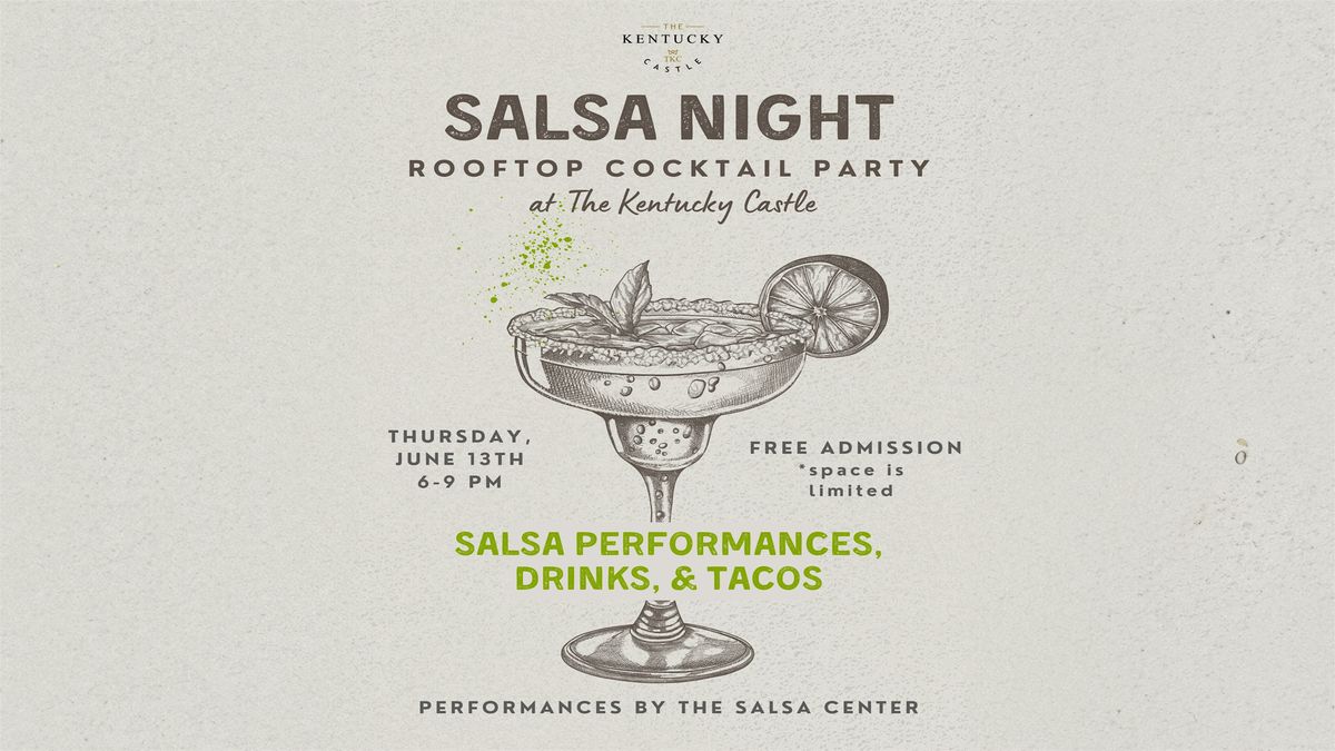 Salsa Night, Rooftop Cocktail Hour