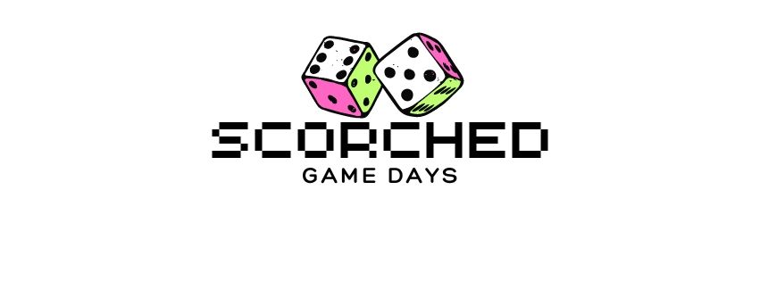 Scorched Game Days - All day gaming event