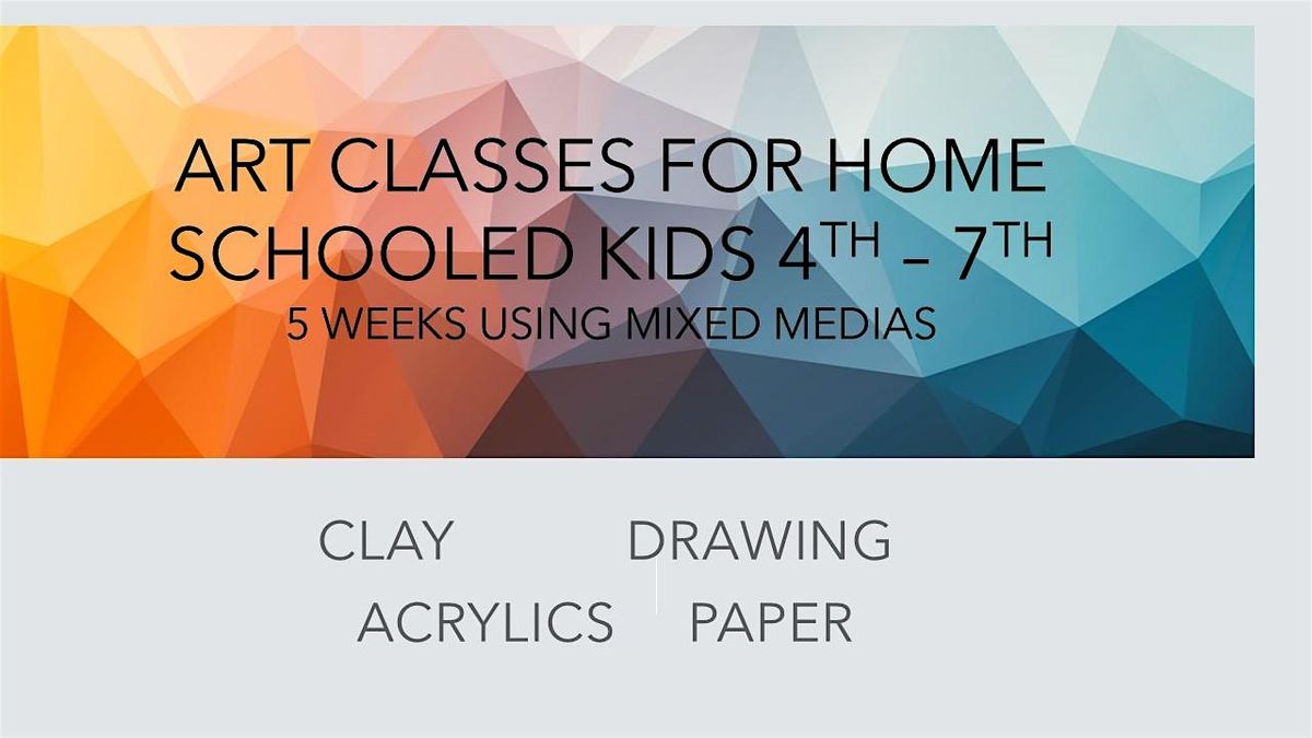 HOME SCHOOLERS-ART CLASSES