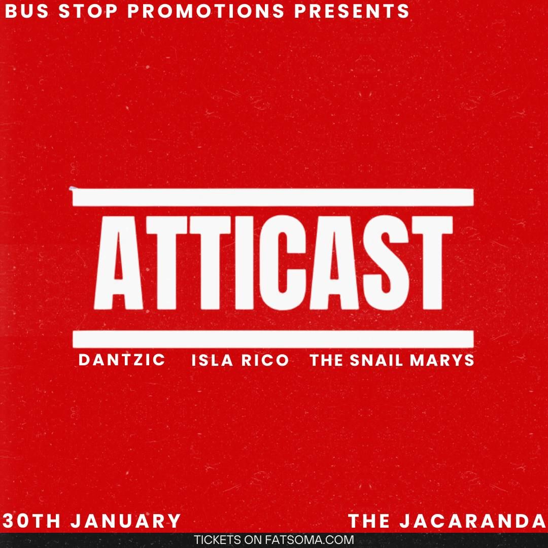 Atticast at The Jacaranda