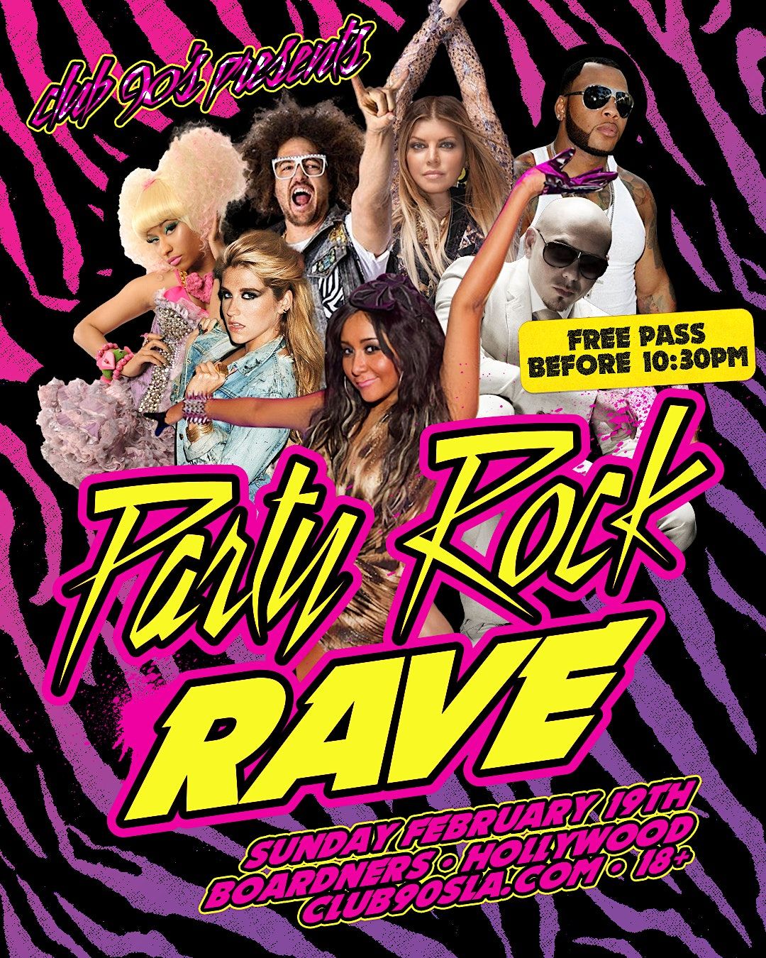 Club 90s presents Party Rock Rave, Boardner's by La Belle, Los Angeles ...