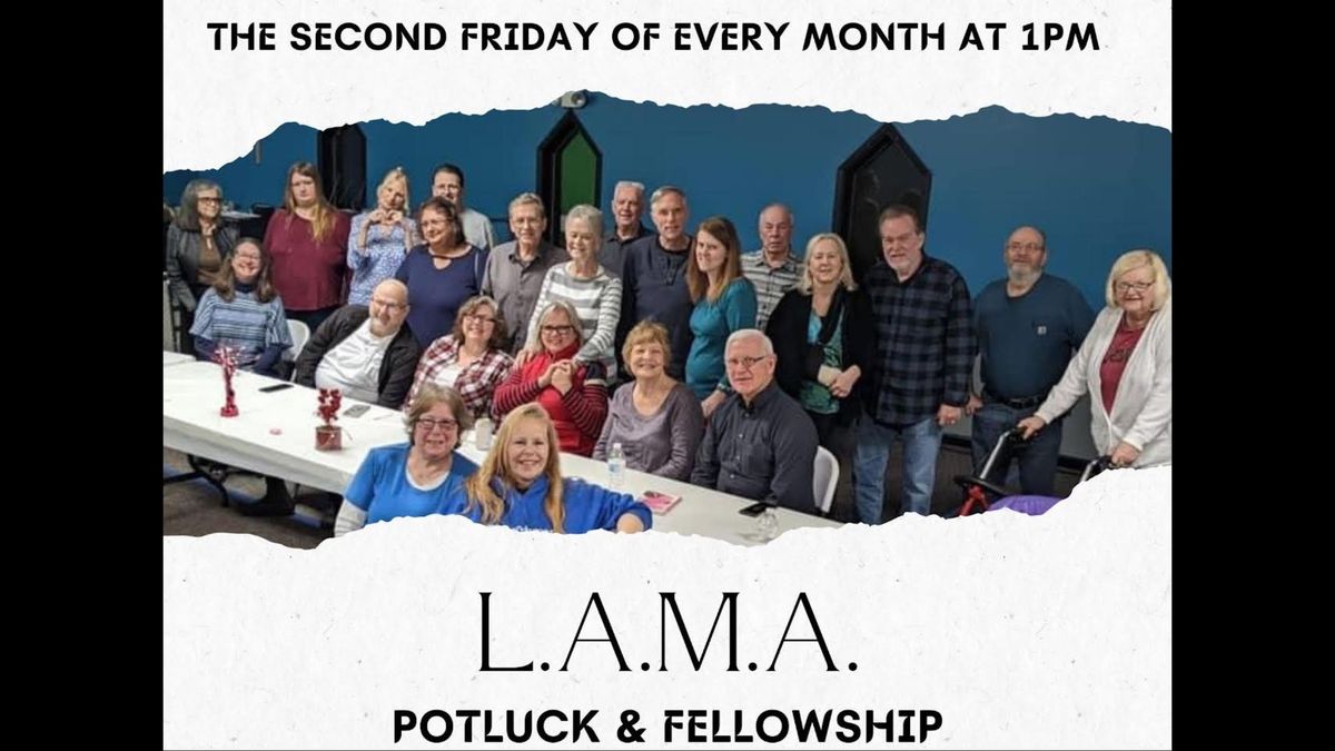 L.A.M.A. Potluck & Fellowship 