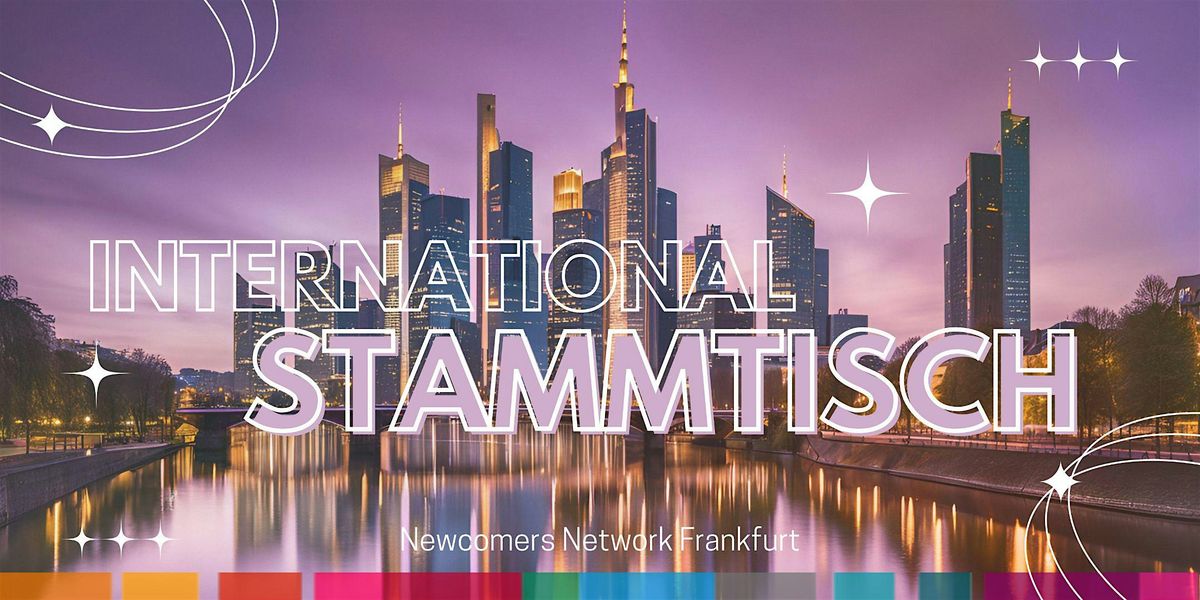 International Stammtisch - Meet and Mingle - TBC hold the date