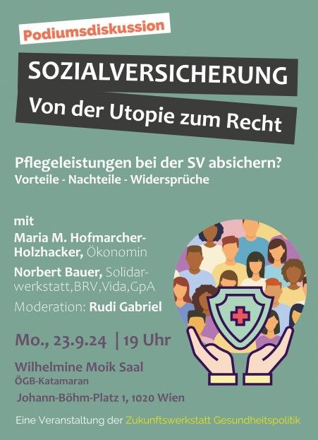 SOZIALVERSICHERUNG - Von der Utopie zum Recht - Pflegeleistungen bei der SV absichern ??