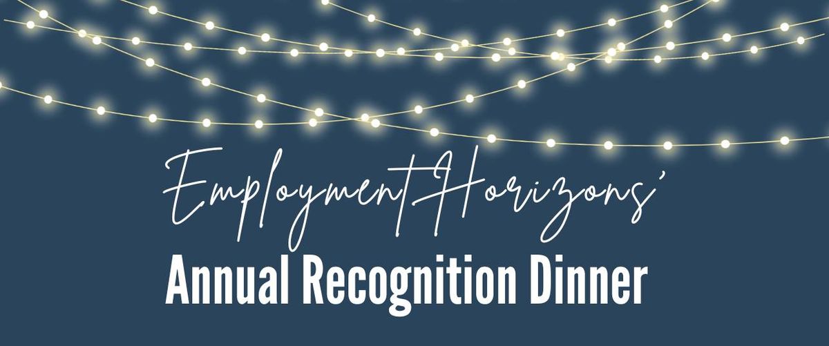 Annual Recognition Dinner