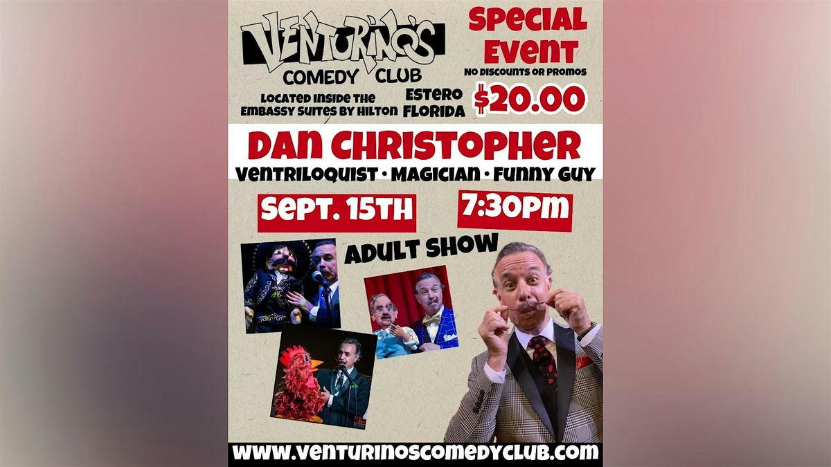 Dan Christopher at Venturino's Comedy Club! (Adult Show) Special Event