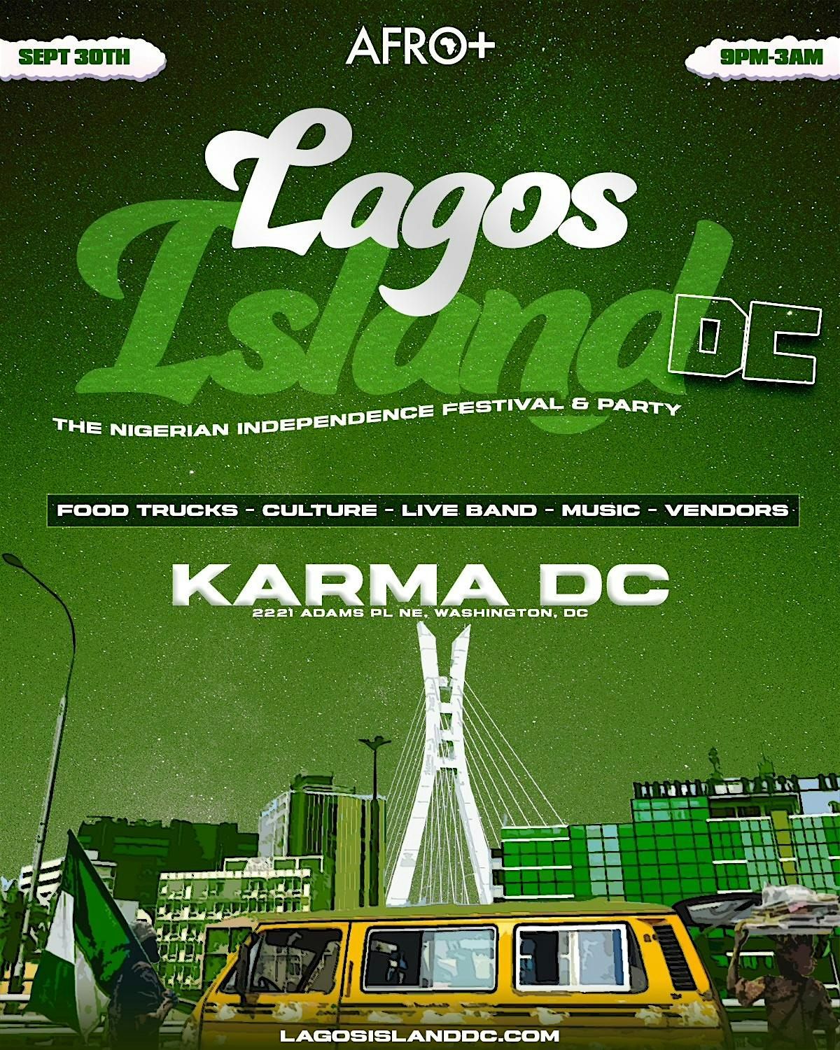 Lagos Island DC II (Nigerian Independence Fest)