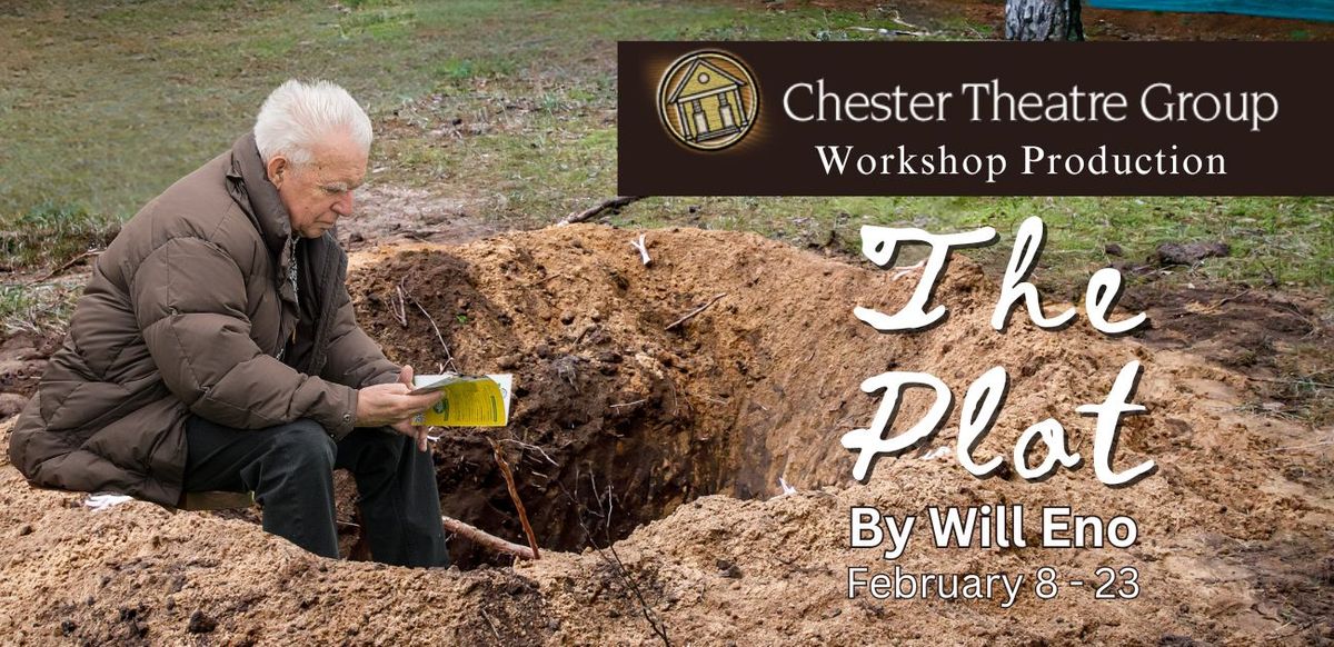 Chester Theatre Presents The Plot