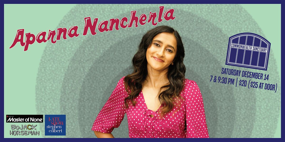 APARNA NANCHERLA presented by Commonwealth Sanctuary