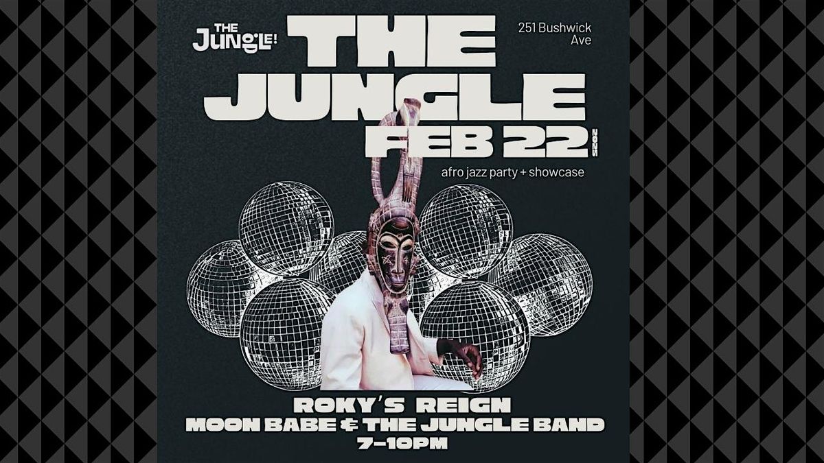 THE JUNGLE : Afro Jazz Party + Showcase