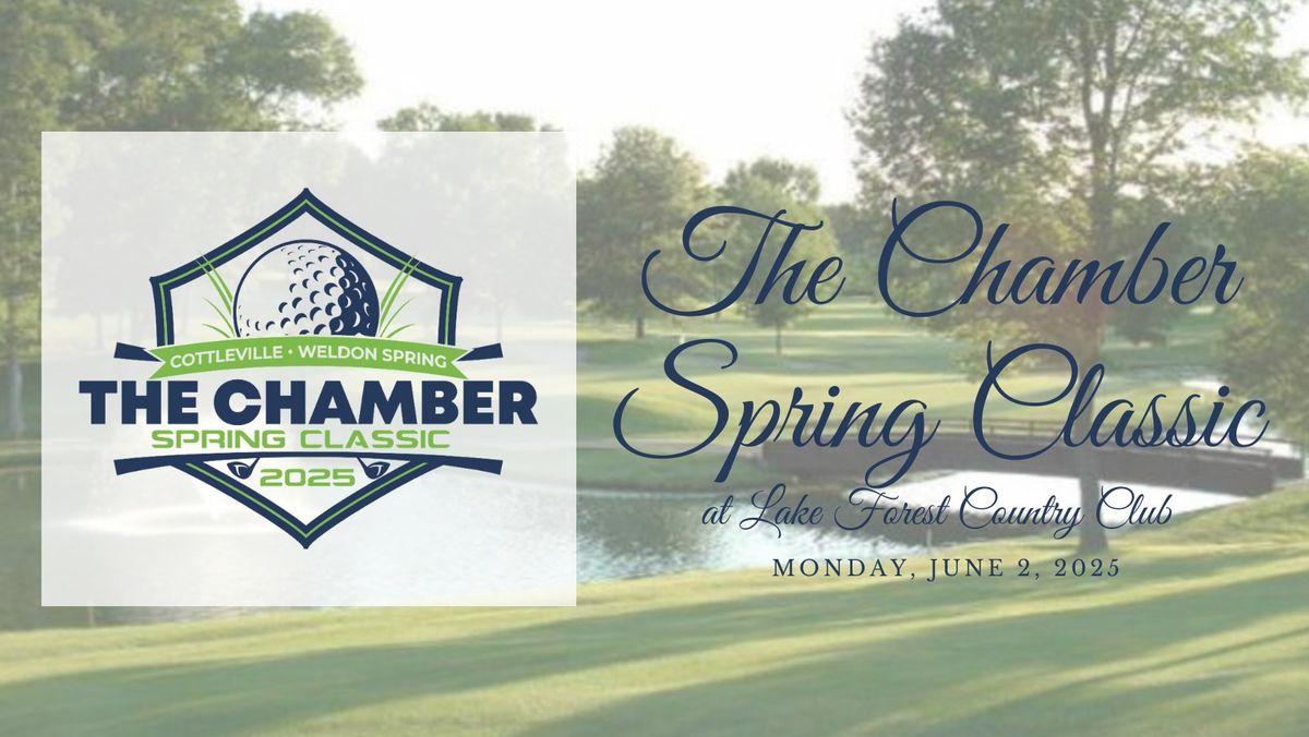 2nd Annual Chamber Spring Classic at Lake Forest Country Club Presented by The Travis Group