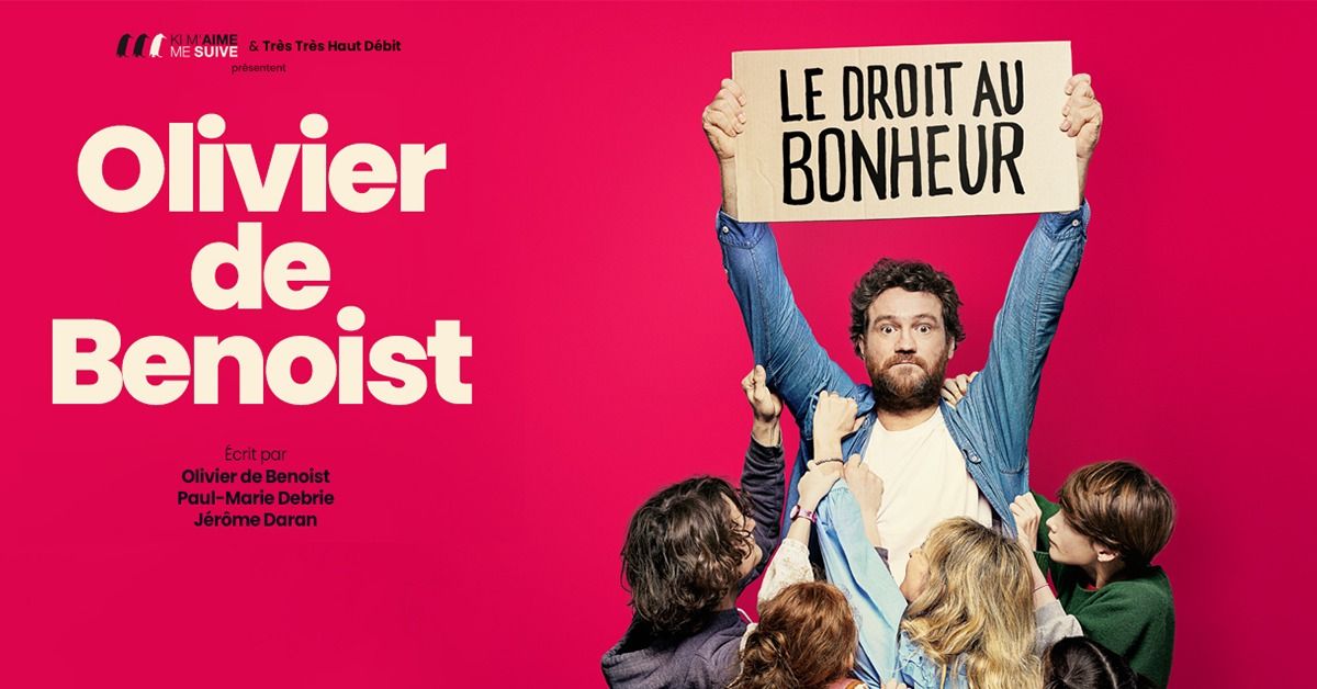 OLIVIER DE BENOIST - Le Droit au bonheur - RENNES (35)