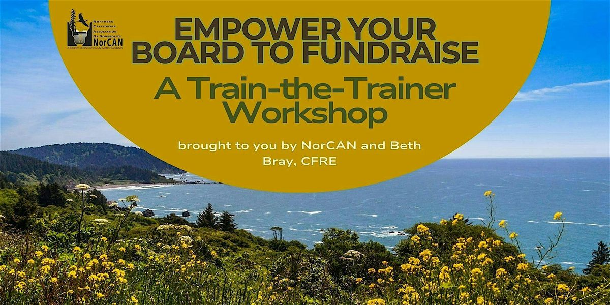 Empower Your Board to Fundraise: A Train-the-Trainer Workshop